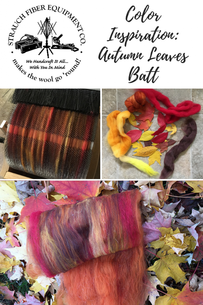 Autumn Leaves Batt Color Inspiration - Strauch Fiber Equipment Blog